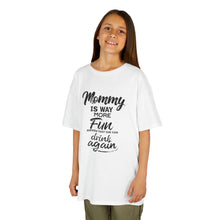 Mommy Is More Fun When Dring Again  - Toddler Shirt