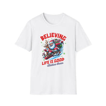 Believing Life Is Good - Classic Fit