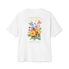 Good Things Are Coming - Oversized Back Printed