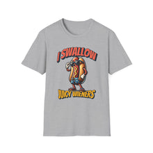I Swallow Juicy Wieners - Classic Fit