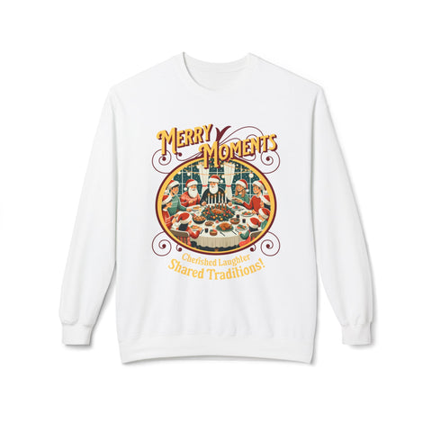 Merry Moments- Fleece Crewneck Sweatshirt