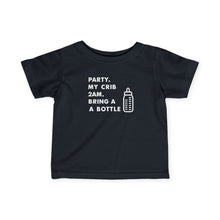 Party My Crib  - Infant Shirt