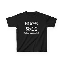 Hugs 5$  - Toddler Shirt