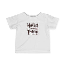 Mischief Maker In Training - Infant Shirt