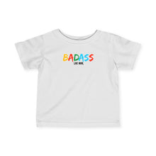 Badass Like Mom - Infant Shirt