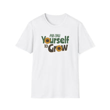 Allow Yourself To Grow - Classic Fit