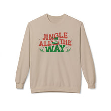 Jingle All The Way - Fleece Crewneck Sweatshirt