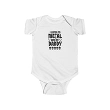 Listen To Metal With My Daddy  - Baby Bodysuit