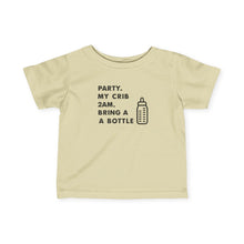 Party My Crib  - Infant Shirt