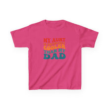 My Aunt Is Cooler - Toddler Shirt