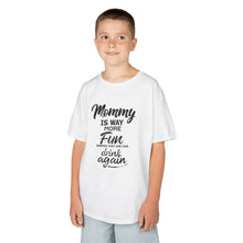 Mommy Is More Fun When Dring Again  - Toddler Shirt