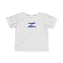 Baby Made In America - Infant Shirt