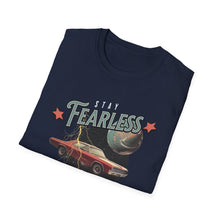 Stay Fearless - Classic Fit