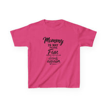 Mommy Is More Fun When Dring Again  - Toddler Shirt