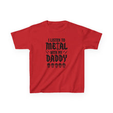 Listen To Metal With My Daddy  - Toddler Shirt