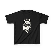 Every Dog Needs a Baby  - Toddler Shirt