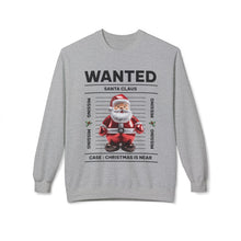 Wanted Santa Claus- Fleece Crewneck Sweatshirt