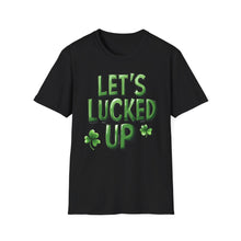 Let's Lucked Up - Classic Fit