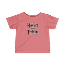 Mischief Maker In Training - Infant Shirt