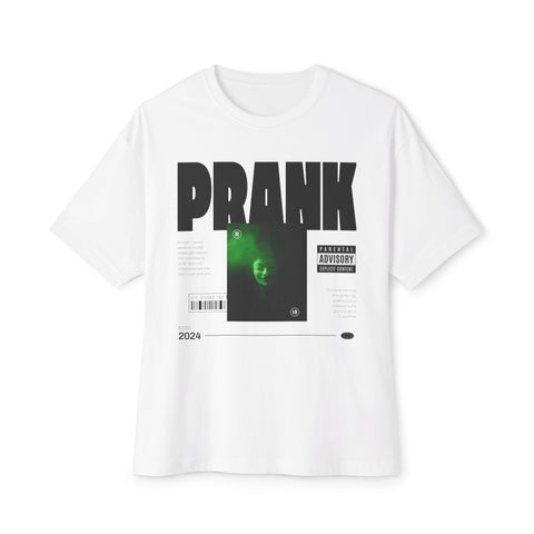 Prank Quote - Oversized Fit