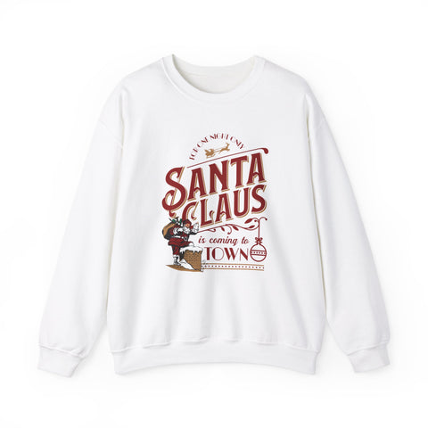 Santa's Coming to Town - Crewneck Sweatshirt