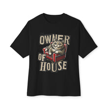 The Owner of House - Oversized Fit