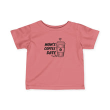 Moms Coffee Date - Infant Shirt