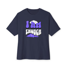 I Am Enough - Oversized Fit