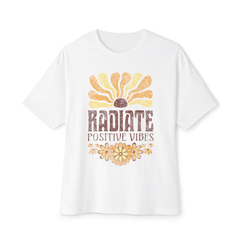 Radiate Positive Vibes - Oversized Fit