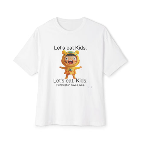 Lets Eat Kids v2 - Oversized Fit