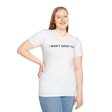 I Won't Ghost You - Classic Fit