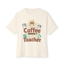 Half Coffe Half Teacher - Oversized Fit Shirt