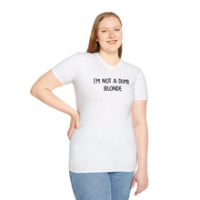 I'm Not a Dumb Blonde - Classic Fit