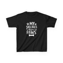 My Siblings Have Paws  - Toddler Shirt