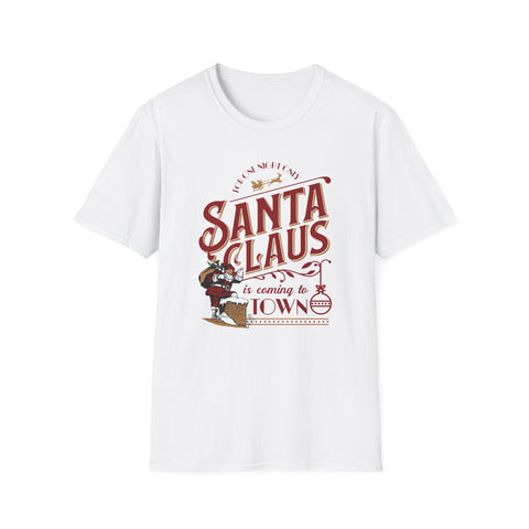 Santa's Coming to Town - Classic Fit