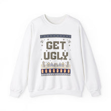 Get Ugly - Crewneck Sweatshirt