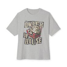 The Owner of House - Oversized Fit