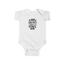 My Siblings Have Paws  - Baby Bodysuit