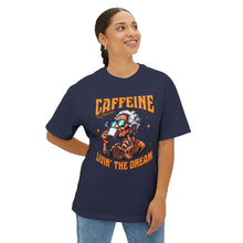 Caffeine Queen - Oversized Fit Shirt