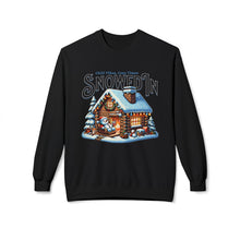 Snowed In- Fleece Crewneck Sweatshirt