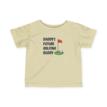 Daddys Future Golfing Buddy - Infant Shirt