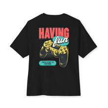 Having Fun Game - Oversized Back Printed