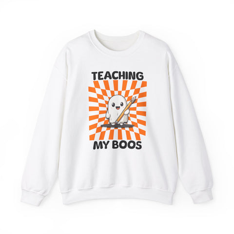 Teaching My Boos - Funny Halloween Party Fall Crewneck Sweatshirt