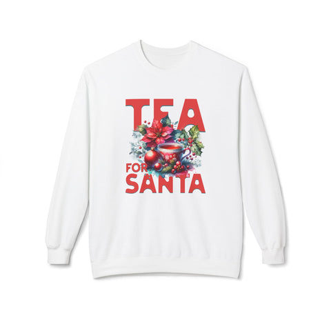 Tea For Santa - Fleece Crewneck Sweatshirt