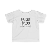Hugs 5$  - Infant Shirt
