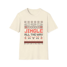 Jingle All The Way - Classic Fit