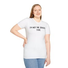 I'm Not The Jealous Type - Classic Fit