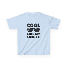 Cool Like My Uncle  - Toddler Shirt