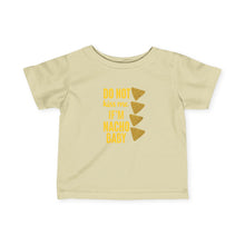Nacho Baby - Infant Shirt