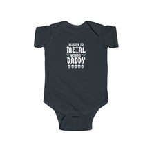 Listen To Metal With My Daddy  - Baby Bodysuit